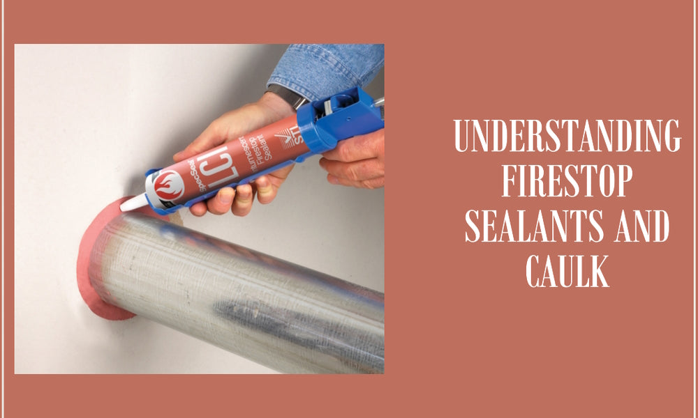 Understanding and Using Firestop Sealants and Caulk — Timothy's Toolbox
